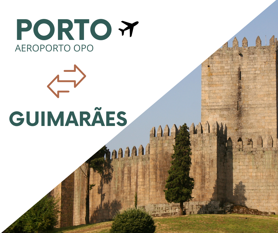 Transfer Aeroporto <-> Guimarães