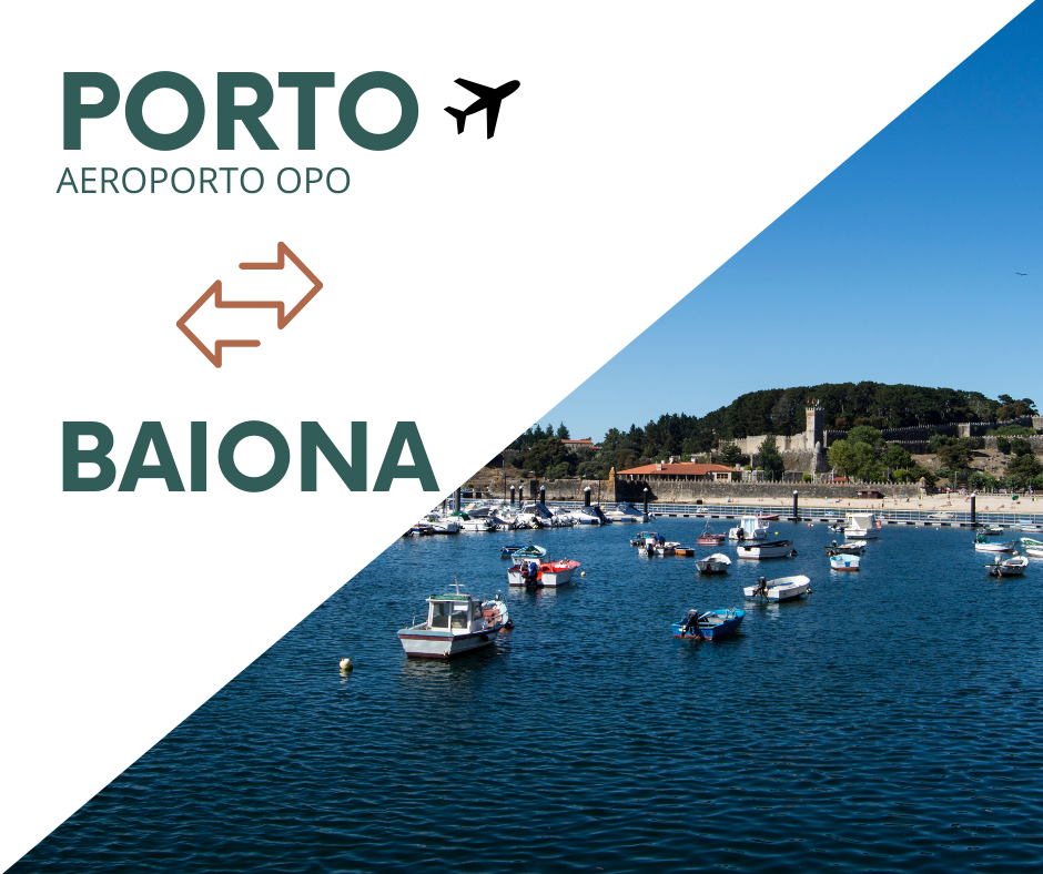 Transfer Airport OPO (Porto) <-> Baiona