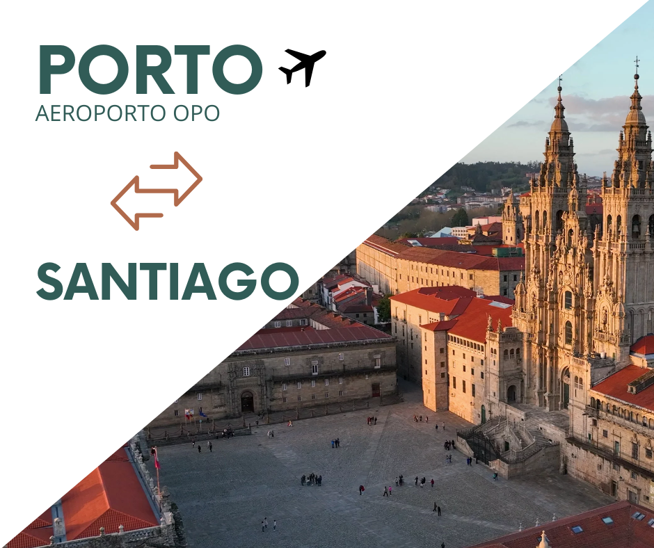 Transfer Aeroporto Porto <-> Santiago de Compostela