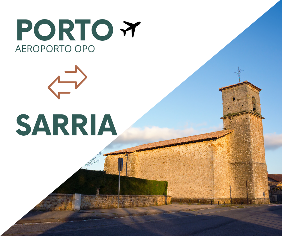 Transfer Aeroporto do Porto <-> Sarria