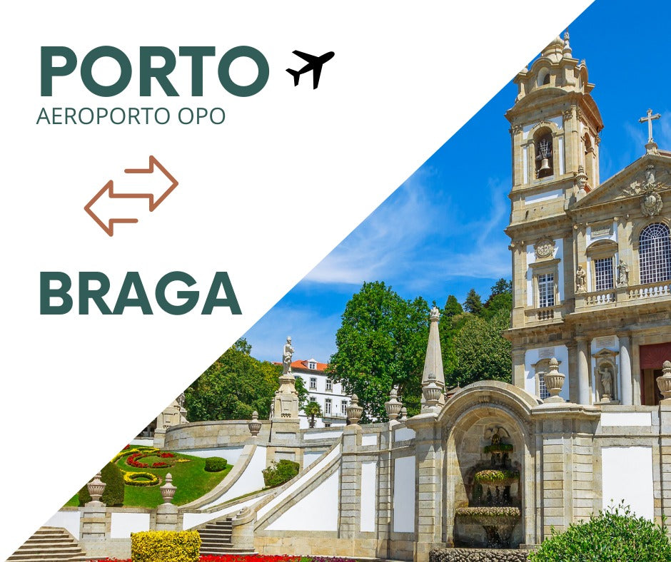 Transfer Aeroporto Porto <-> Braga